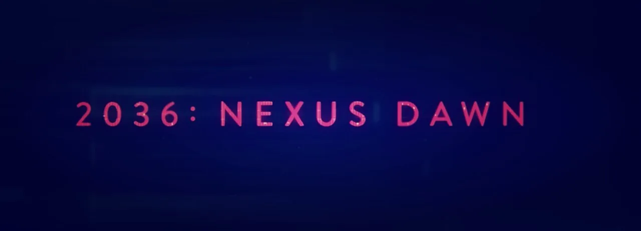 2036: Nexus Dawn