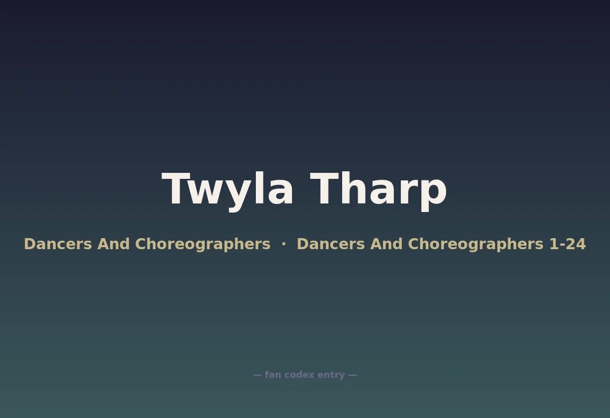 Twyla Tharp