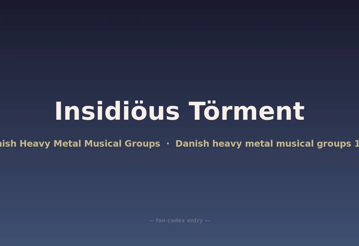 Insidiöus Törment