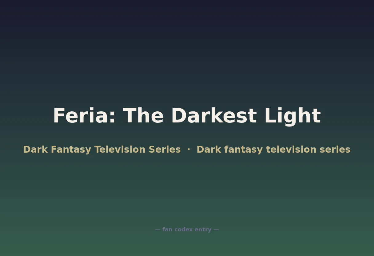 Feria: The Darkest Light