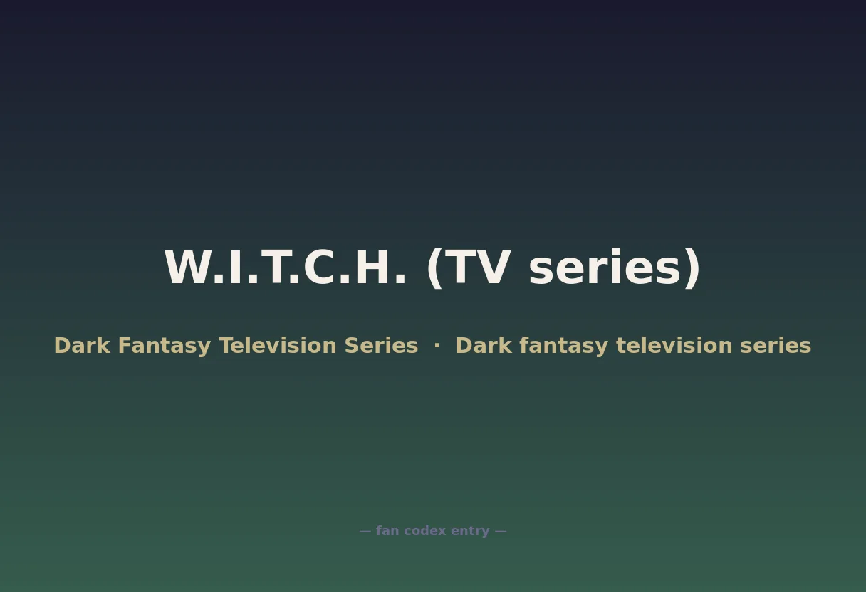 W.I.T.C.H. (TV series)