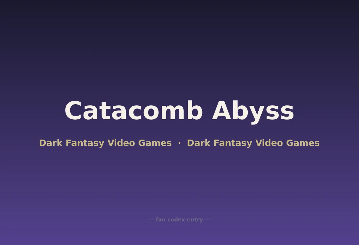 Catacomb Abyss