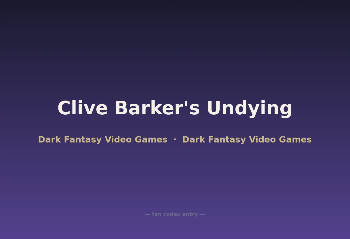 Clive Barker's Undying