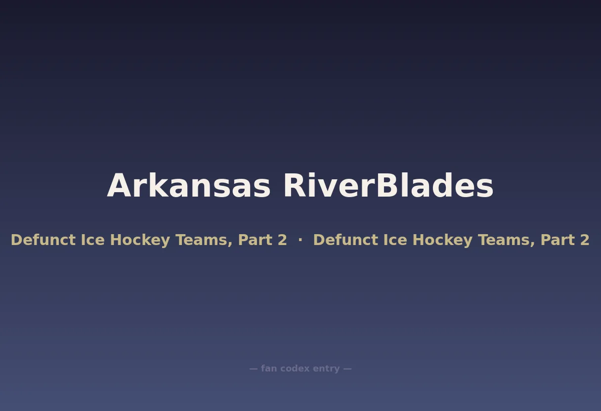Arkansas RiverBlades