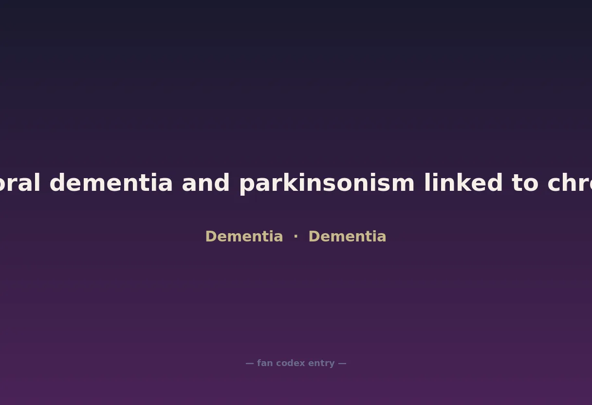 Frontotemporal dementia and parkinsonism linked to chromosome 17