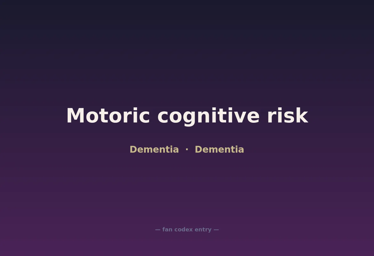 Motoric cognitive risk
