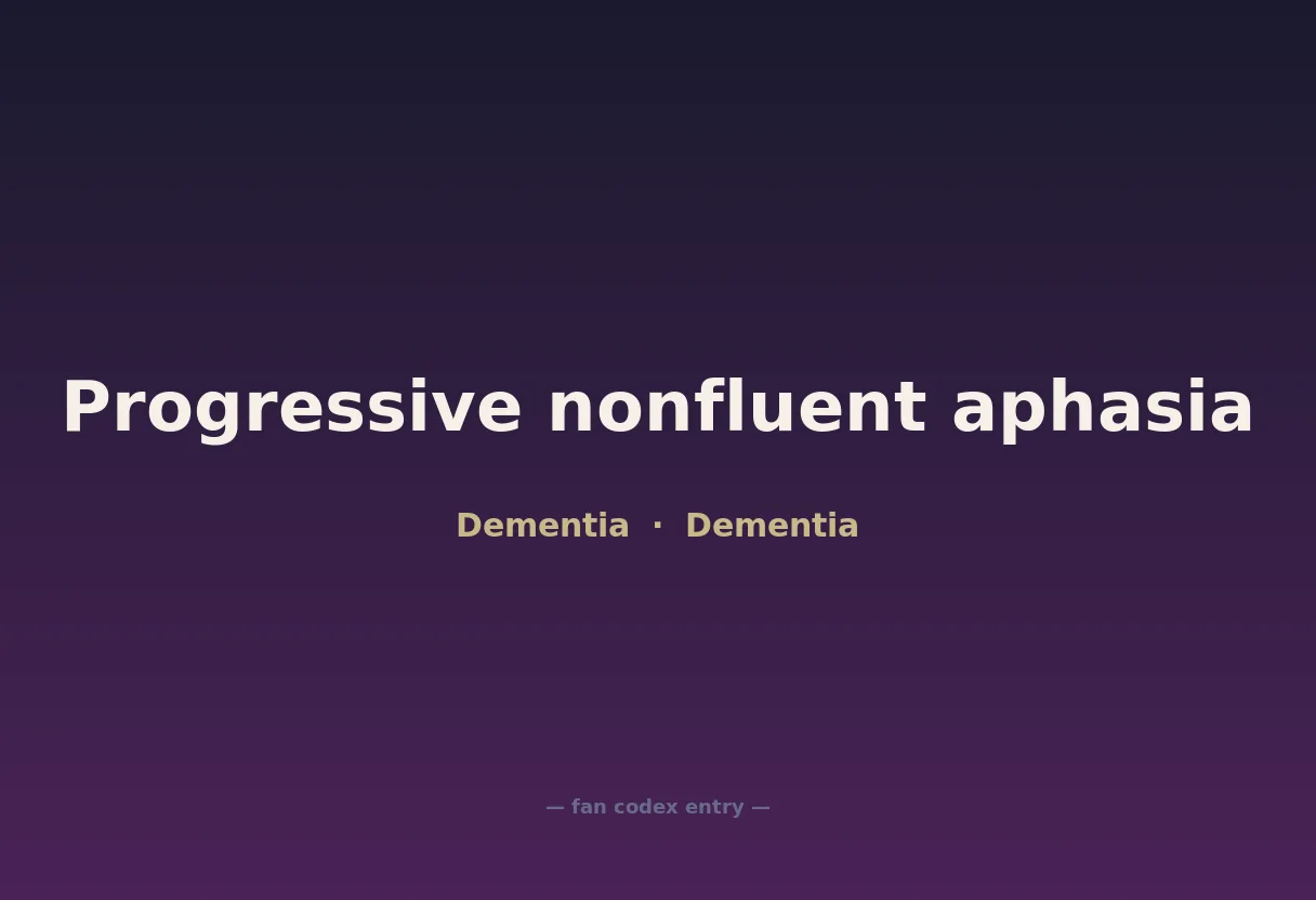 Progressive nonfluent aphasia