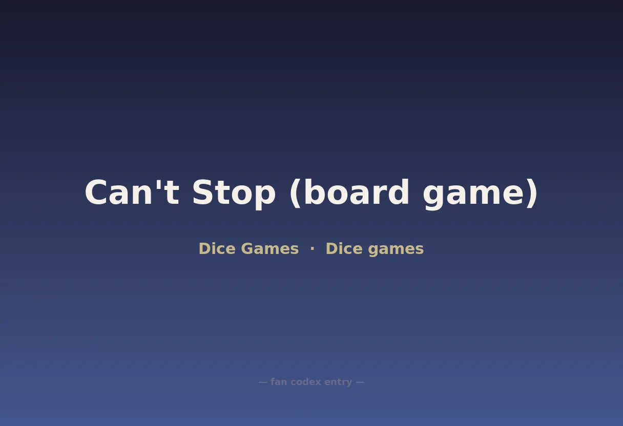 Can't Stop (board game)