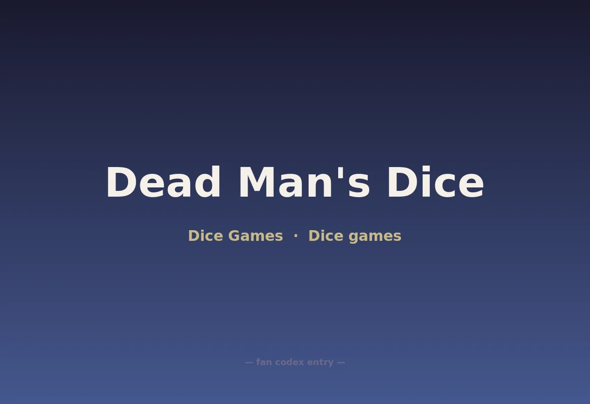 Dead Man's Dice