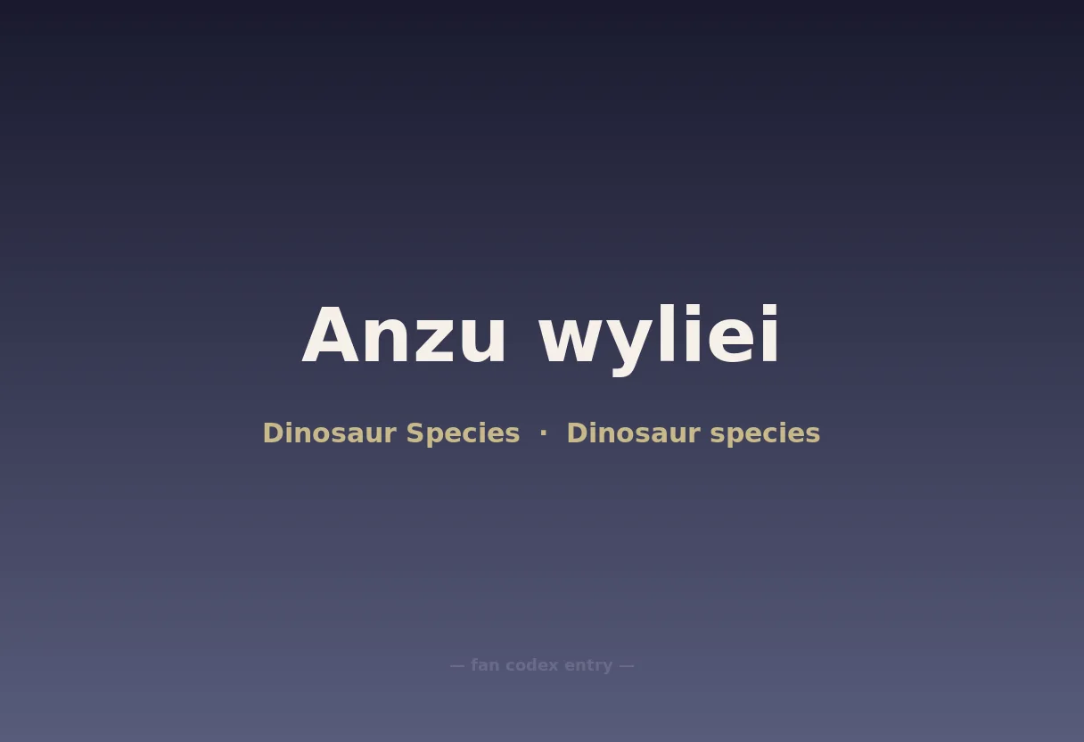 Anzu wyliei
