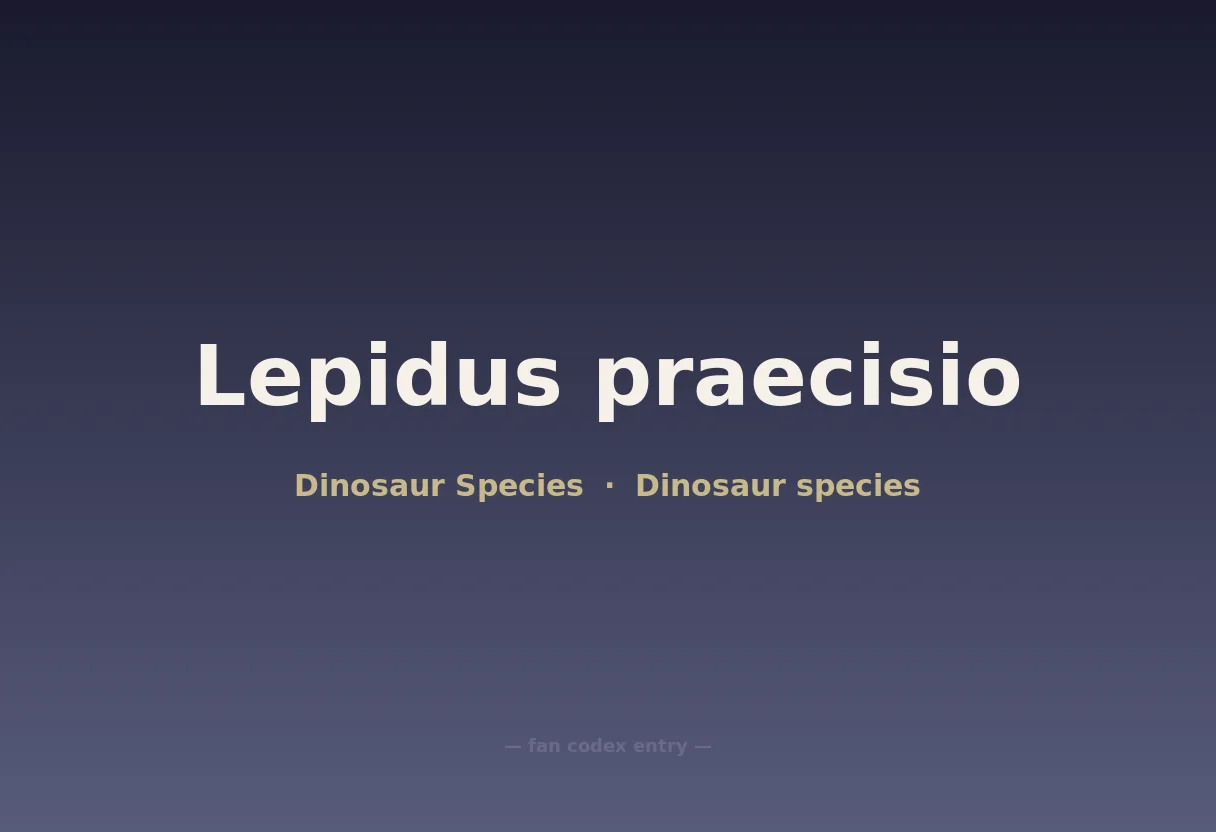 Lepidus praecisio