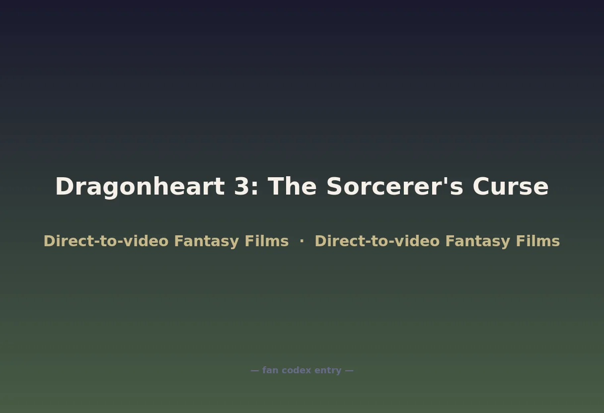 Dragonheart 3: The Sorcerer's Curse