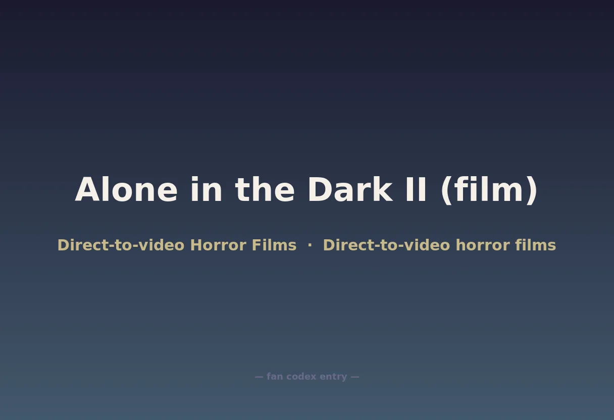 Alone in the Dark II (film)