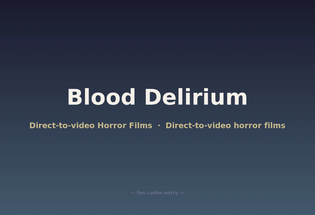 Blood Delirium