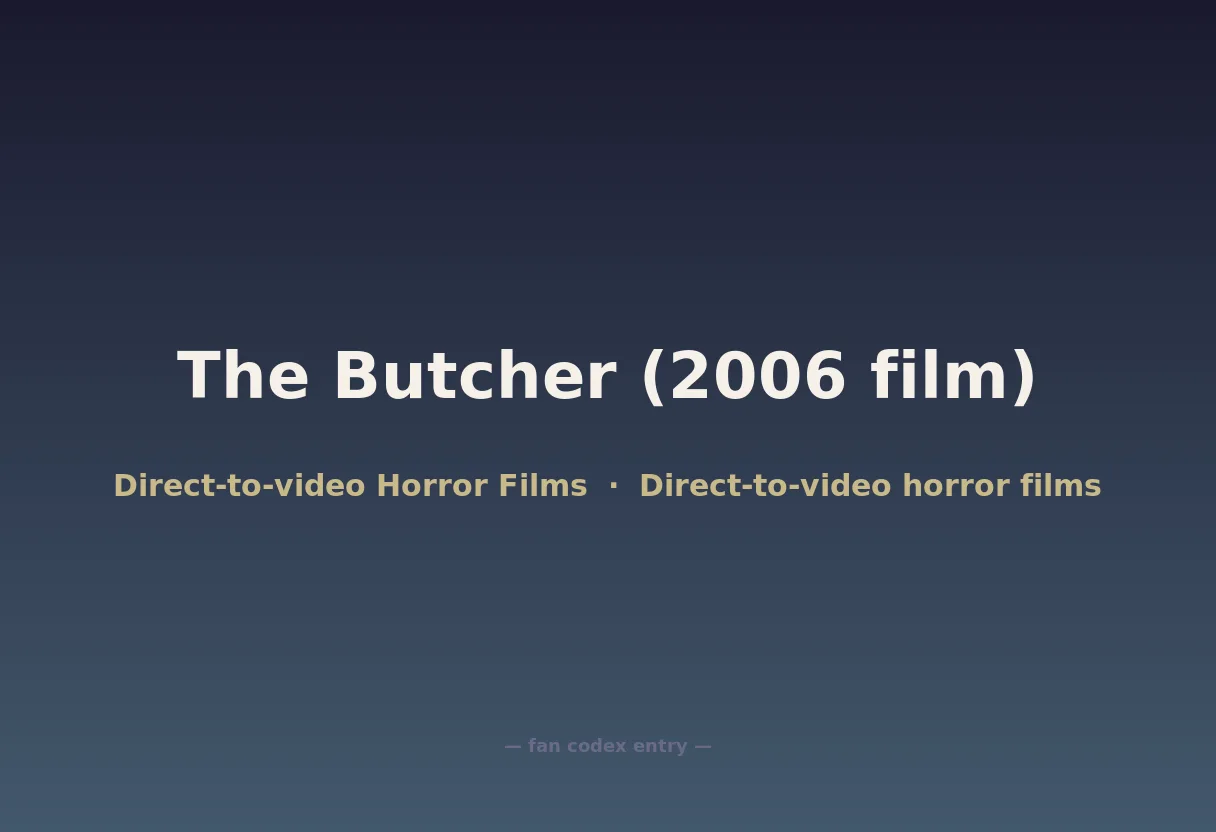 The Butcher (2006 film)