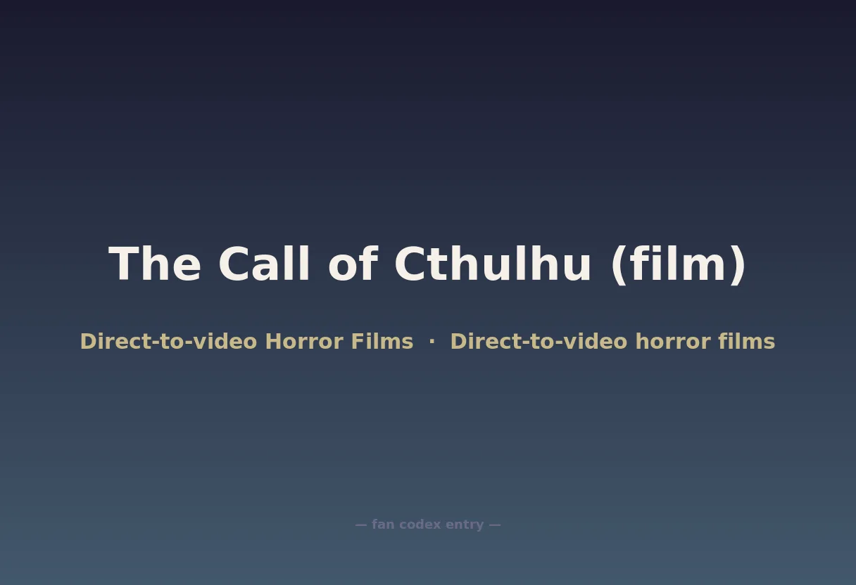 The Call of Cthulhu (film)
