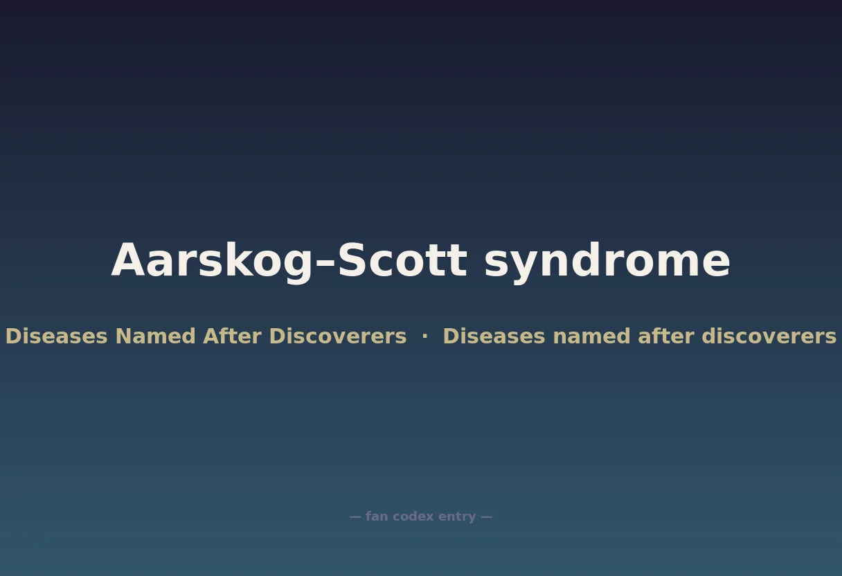 Aarskog–Scott syndrome