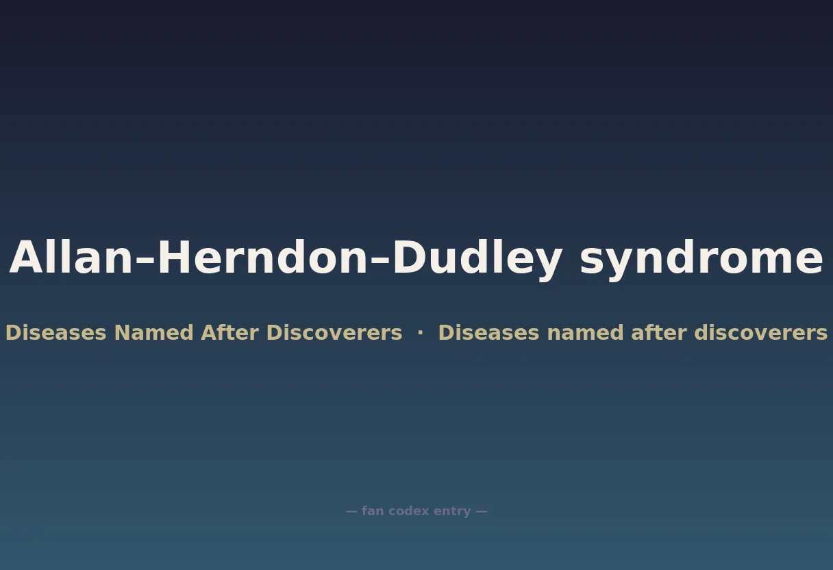 Allan–Herndon–Dudley syndrome