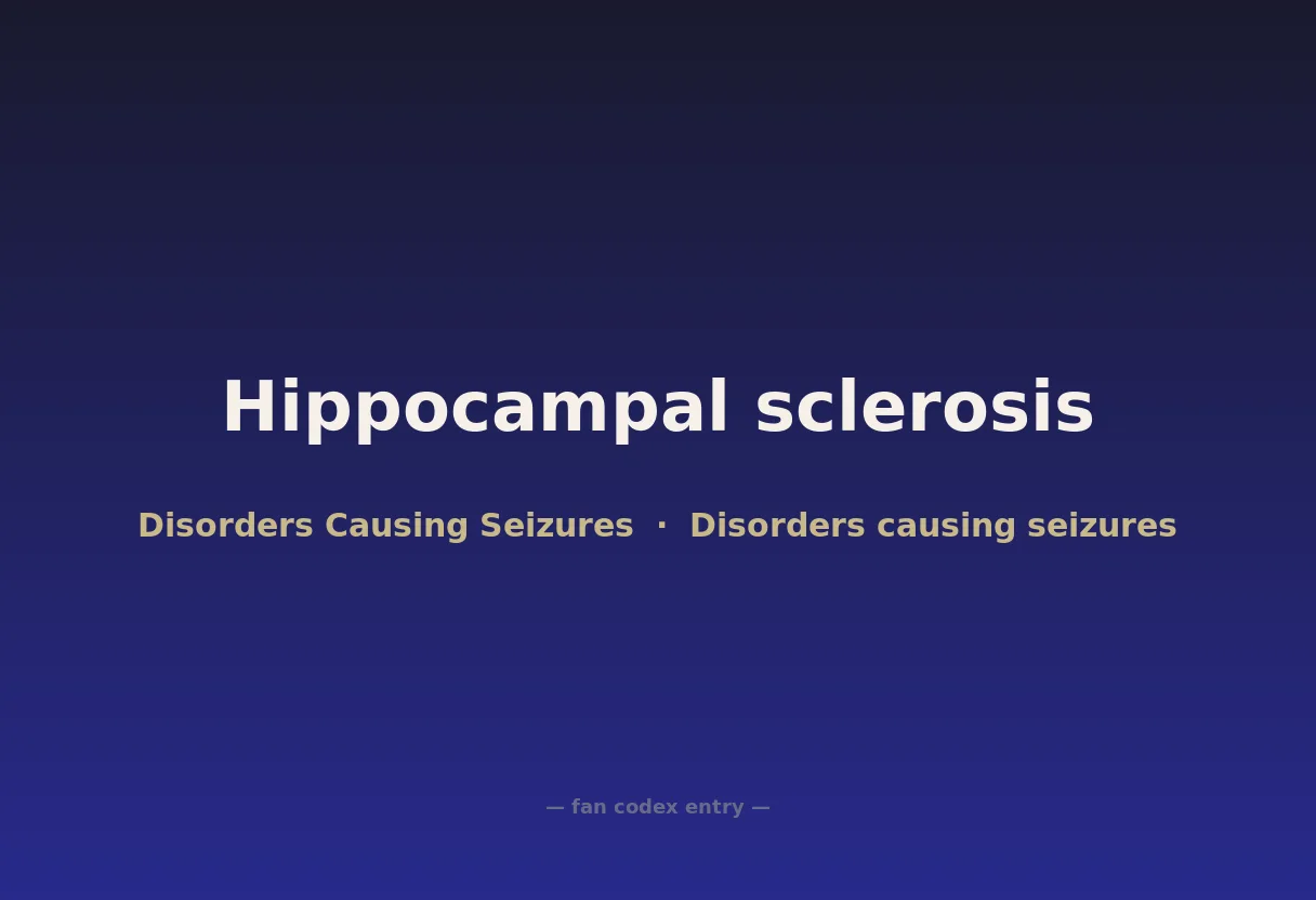 Hippocampal sclerosis