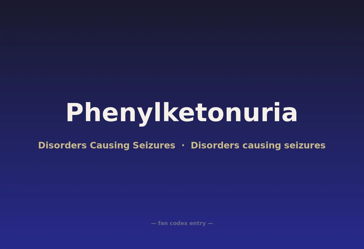 Phenylketonuria