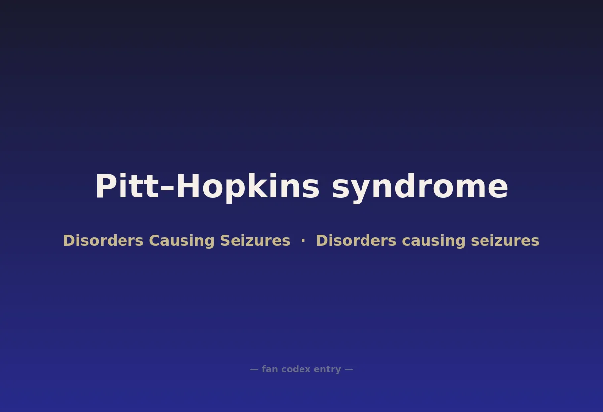 Pitt–Hopkins syndrome