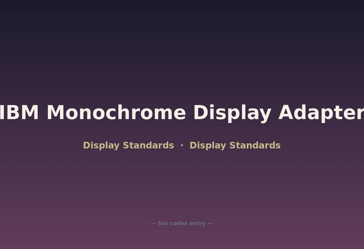 IBM Monochrome Display Adapter
