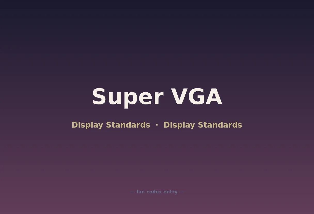 Super VGA