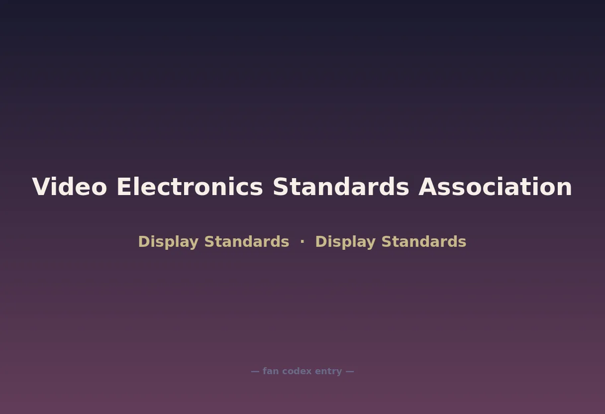 Video Electronics Standards Association