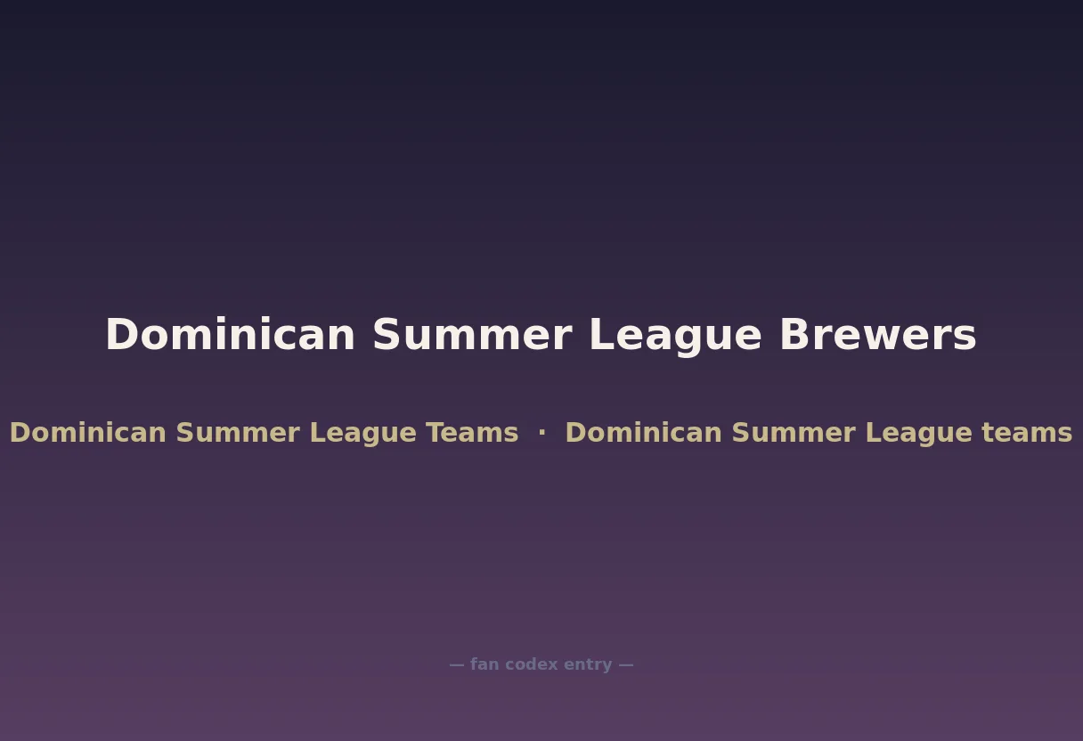 Dominican Summer League Brewers