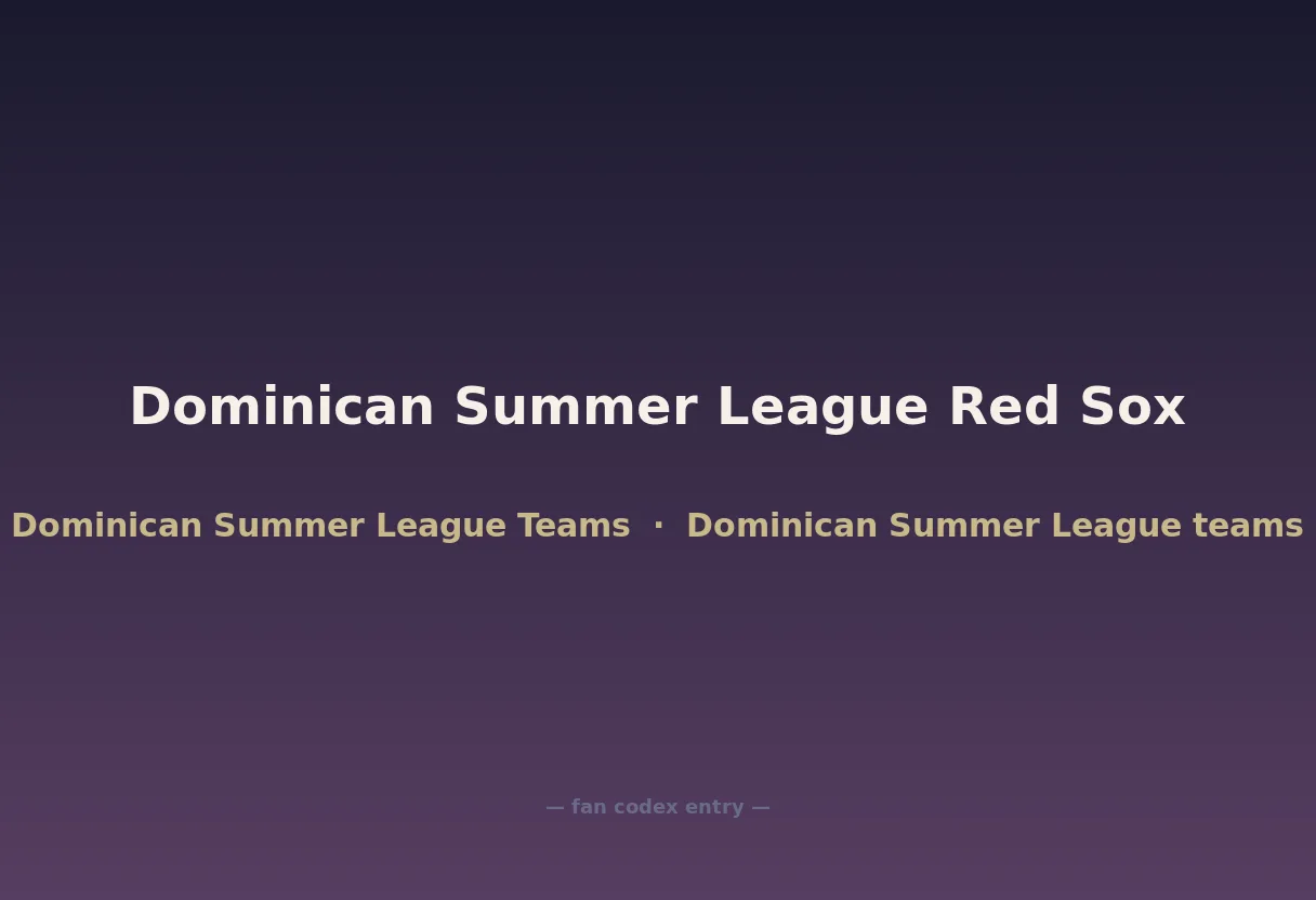 Dominican Summer League Red Sox