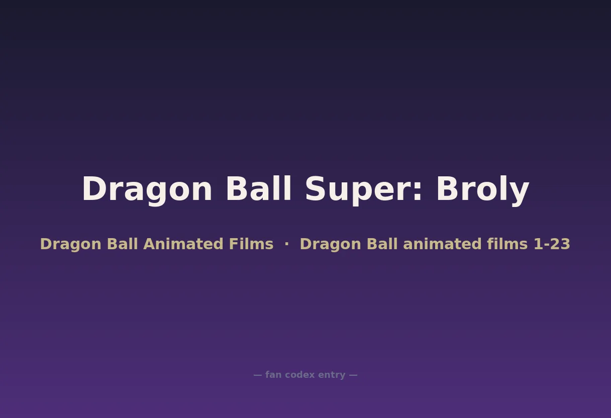 Dragon Ball Super: Broly