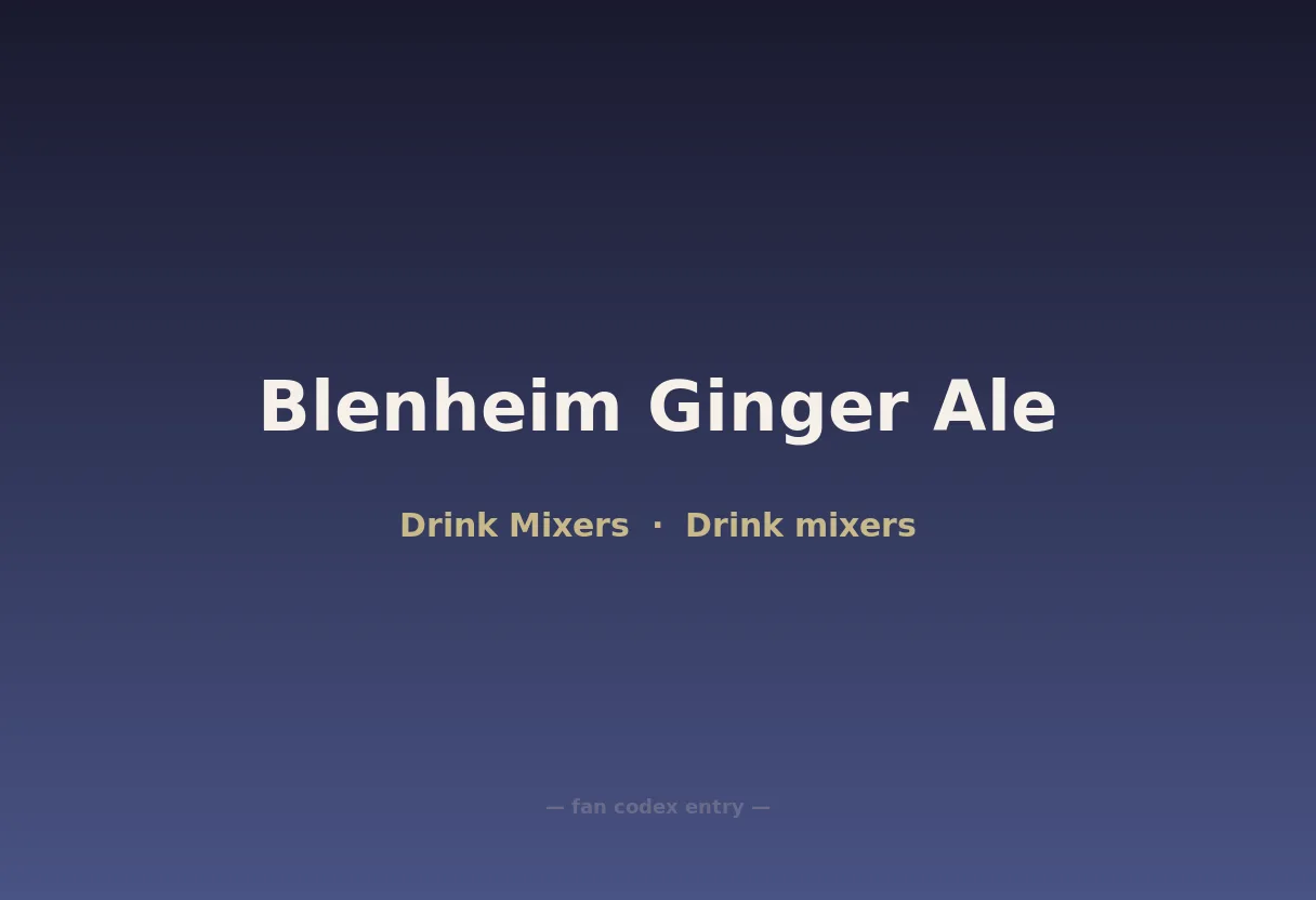 Blenheim Ginger Ale
