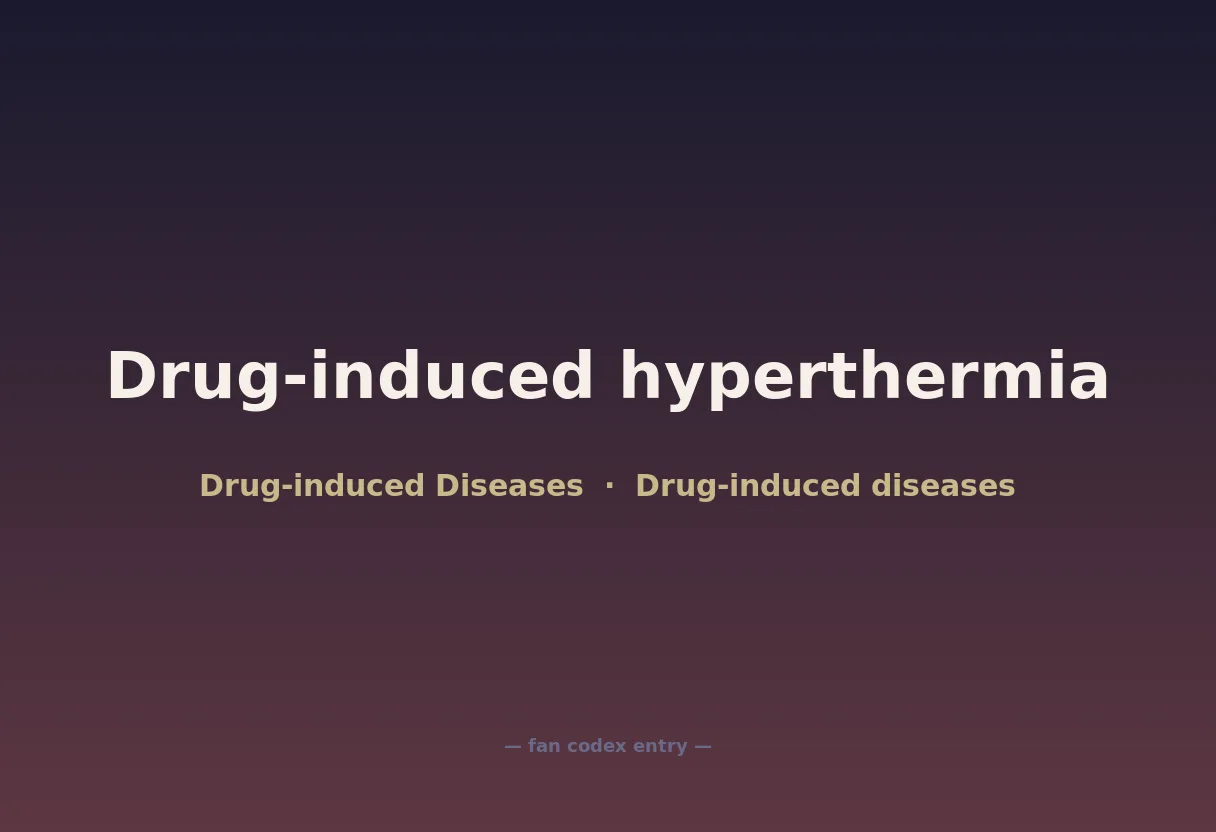 Drug-induced hyperthermia