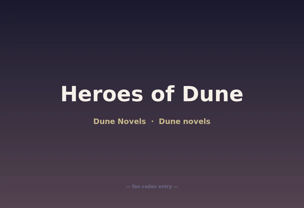 Heroes of Dune