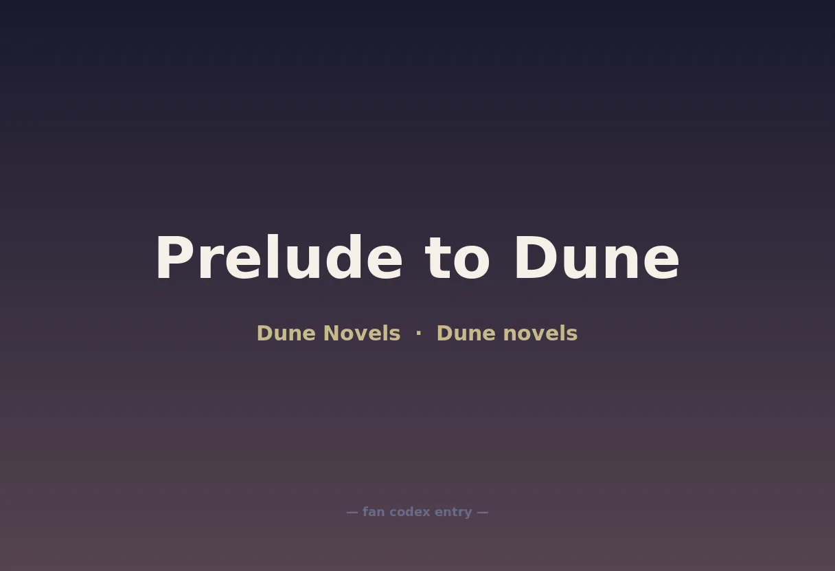 Prelude to Dune