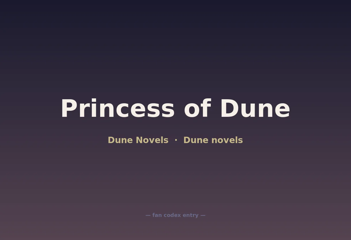 Princess of Dune