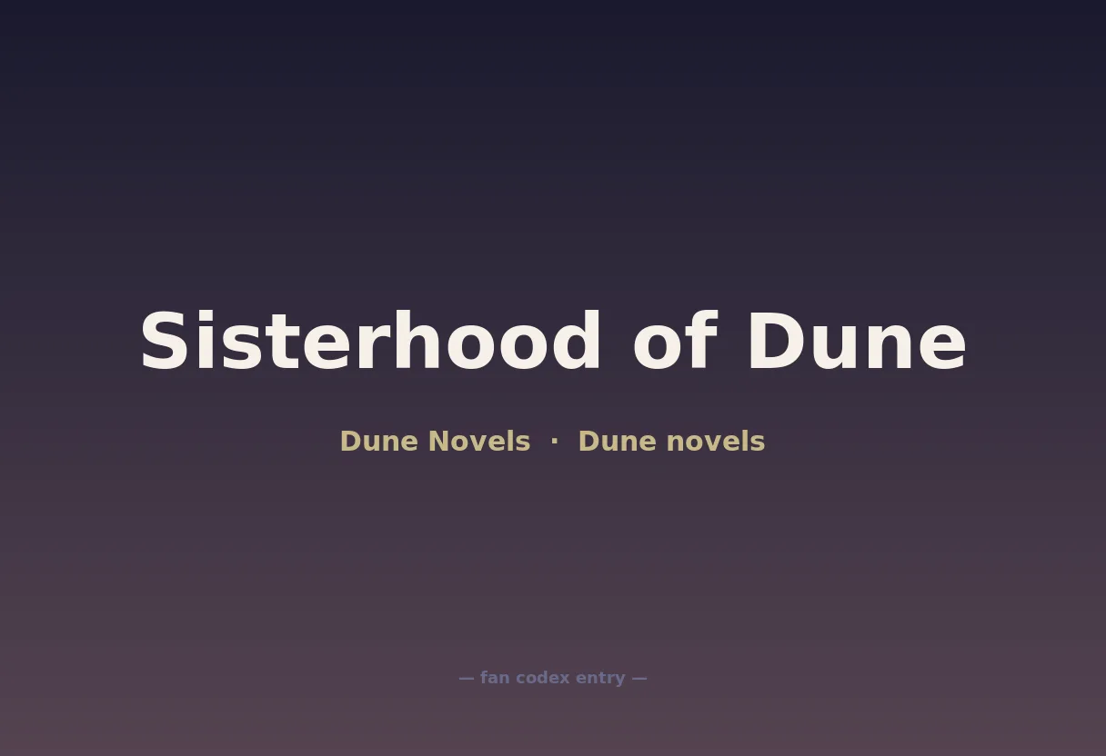 Sisterhood of Dune