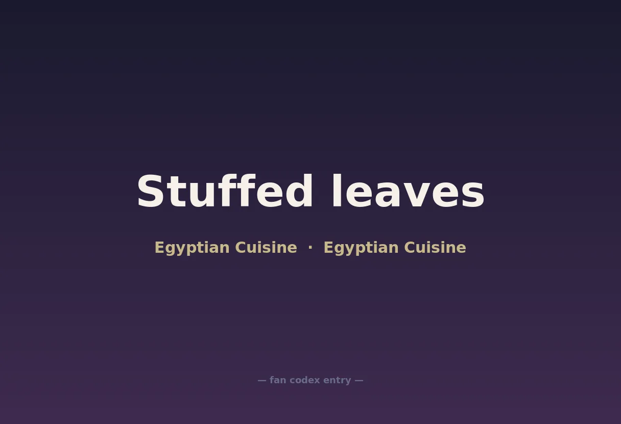 Stuffed leaves