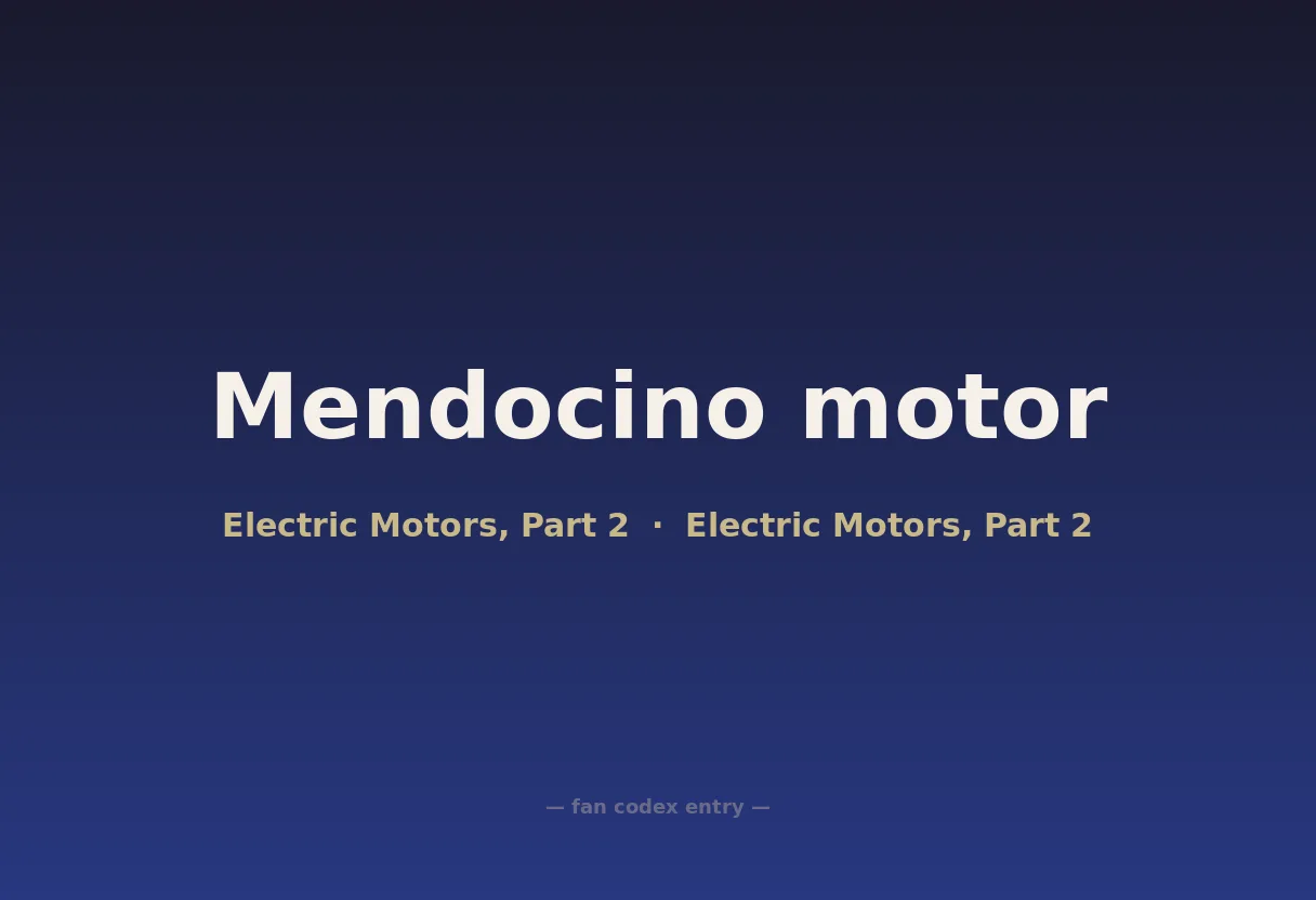 Mendocino motor