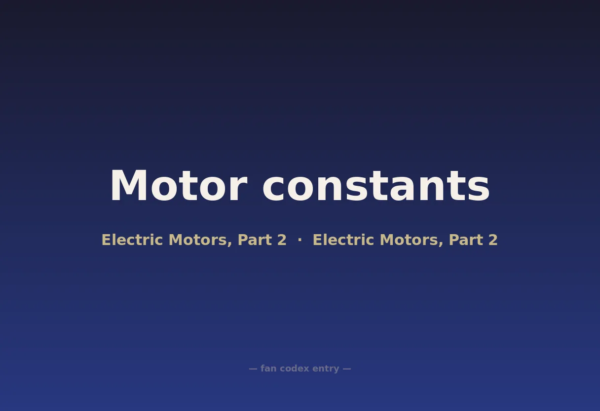 Motor constants