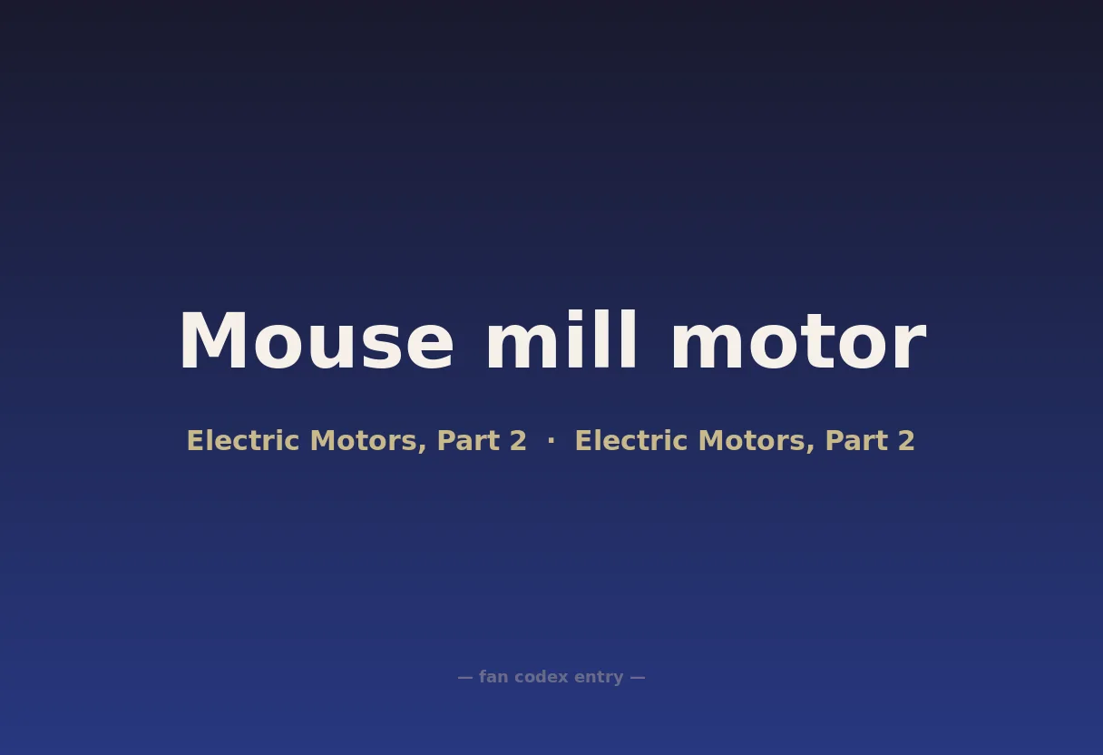 Mouse mill motor