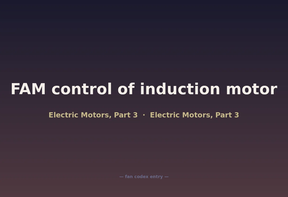 FAM control of induction motor