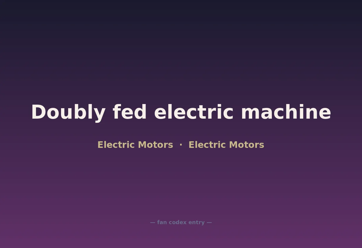 Doubly fed electric machine