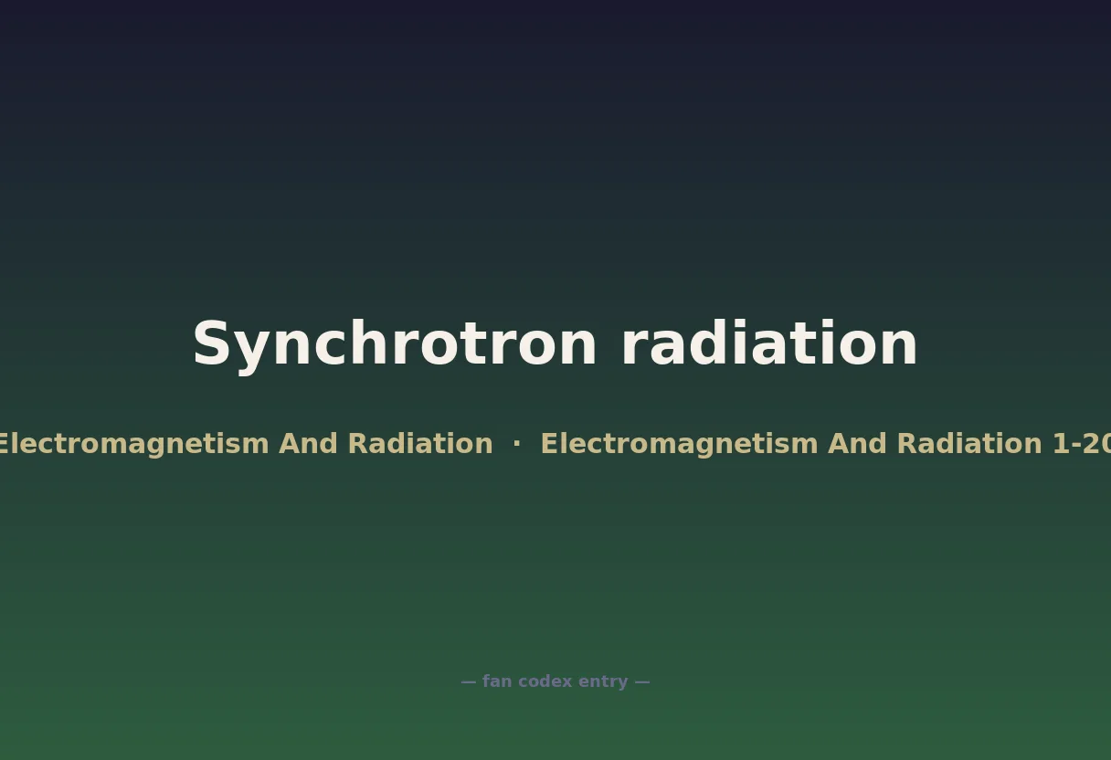 Synchrotron radiation