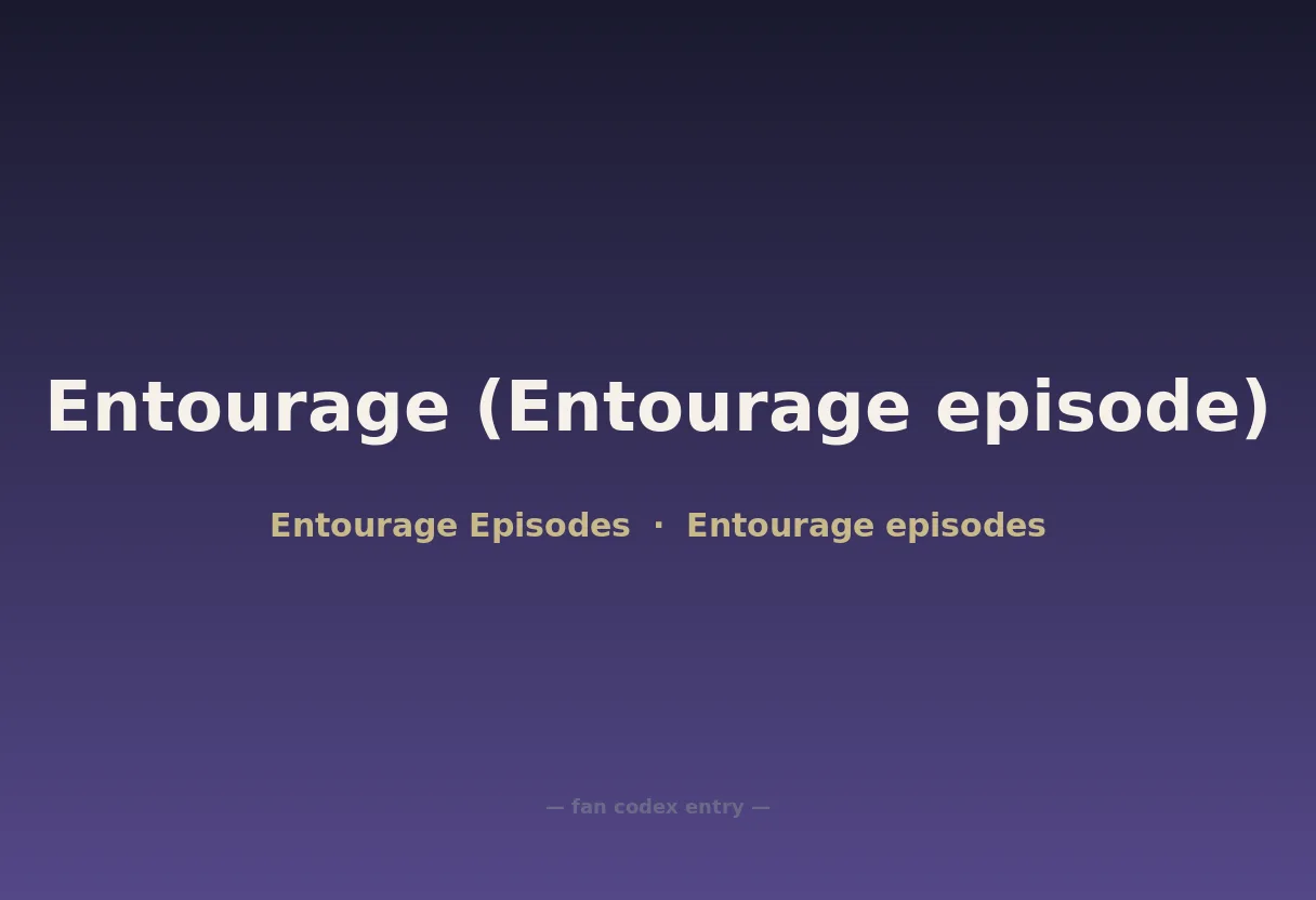 Entourage (Entourage episode)