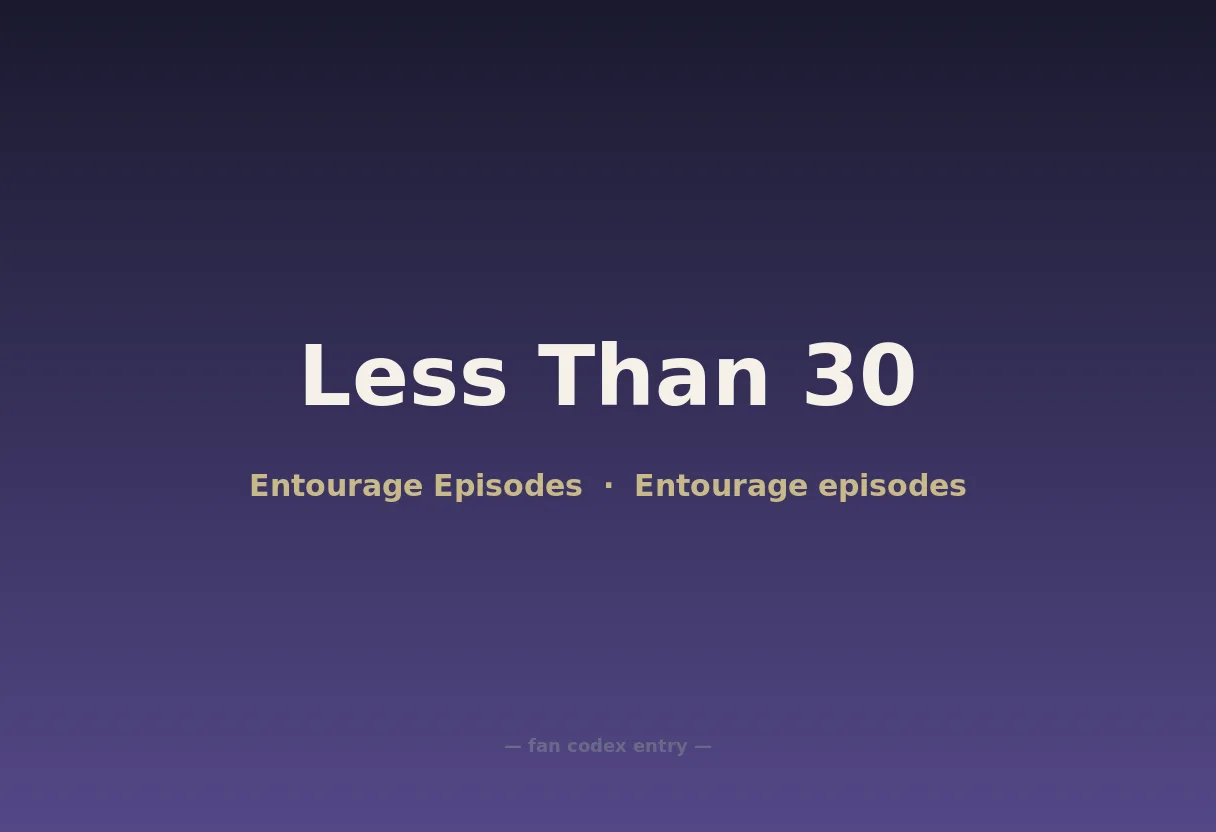 Less Than 30