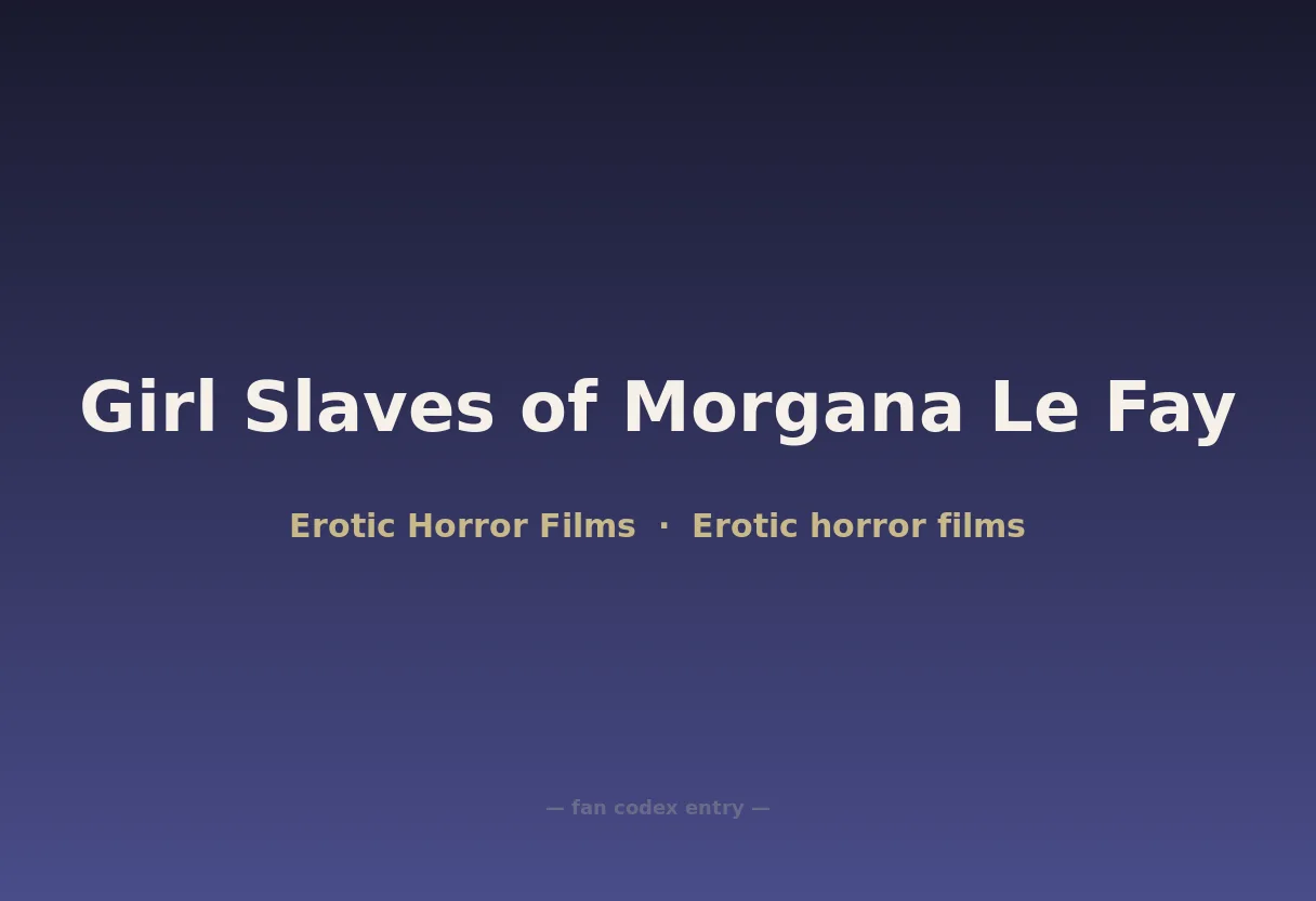 Girl Slaves of Morgana Le Fay