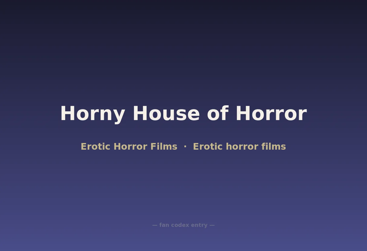 Horny House of Horror