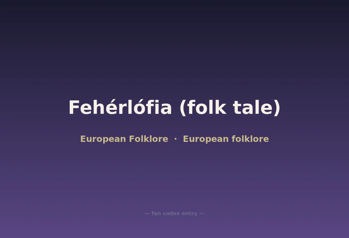 Fehérlófia (folk tale)