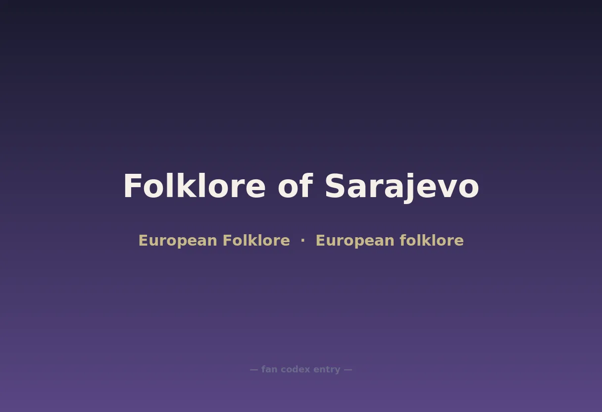 Folklore of Sarajevo